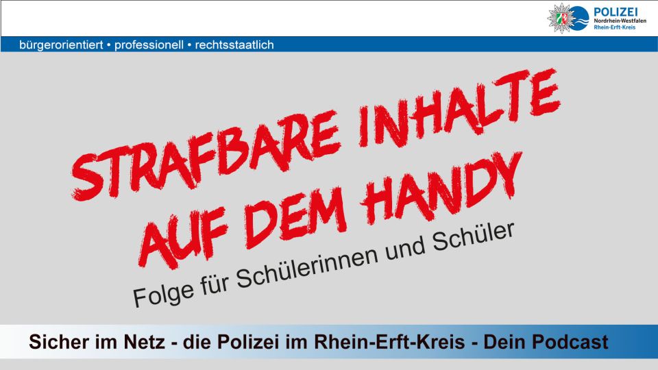 Strafbare Inhalte auf dem Schülerhandy Folge Schülerinnen und Schüler